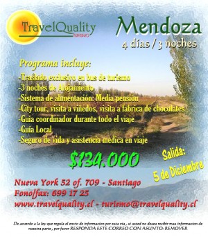 AGENCIA DE VIAJES TRAVEL QUALITY TURISMO Anuncios gratis en Santiago |  VIAJE A MENDOZA  OFERTA $134.000.- 4 DIAS 3 NOCHES EN HOTEL DE LUJO!!!, SALIDA 05 DE DICIEMBRE 2009  OFERTA!! TOUR DE COMPRAS!!