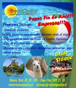 AGENCIA DE VIAJES TRAVEL QUALITY TURISMO Anuncios gratis en Santiago |  PASEOS PARA EMPRESAS ORGANIZACION DE EVENTOS, SEMINARIOS Y CELEBRACIONES, OFERTAS PASEO DE FIN DE A&Ntilde;O!!! DESDE $15.000.-