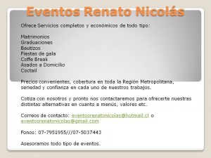 luis Anuncios gratis en Puente Alto |  Banqueteria completa precios convenientes, Eventos Renato Nicolas, ofrece seriedad y confianza en todos sus eventos
