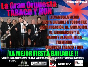 ORQUESTA TABACO Y RON Anuncios gratis en Santiago |  Orquesta tabaco y ron  en fiesta patrias, La mejor orquesta tropical bailable en fiestas patrias