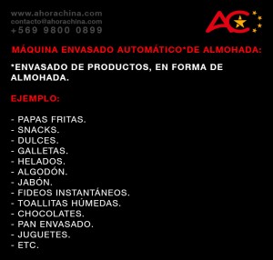 Alejandro Espinoza Anuncios gratis en Las Condes |  M&aacute;quina de envasado autom&aacute;tico en forma de almohada, Envasadoras autom&aacute;ticas en bolsa tipo almohada