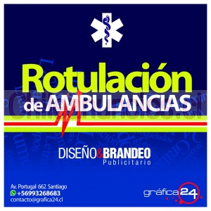Grafica24 Anuncios gratis en Providencia |  Rotulación gráfica autoadhesiva de ambulancias y carros de rescate, Graficas adhesivas ambulancias, graficas fluorescentes, rotulacion