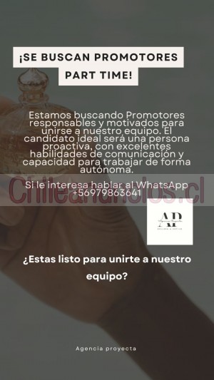 Ashley Anuncios gratis en Providencia |  Trabajo part time para estudiantes con horario flexible , Necesitamos promotores con harto entusiasmo 